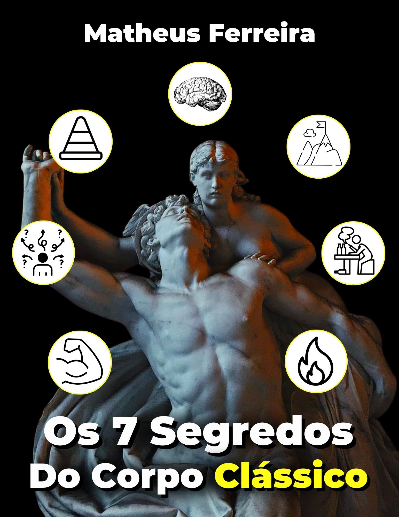 7 Segredos Do Corpo Clássico